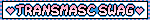 Transmasc swag stamp A blinkie that says "transmasc swag" in pink and blue text. It has a white background with pink and blue edges, and pink heart icons.